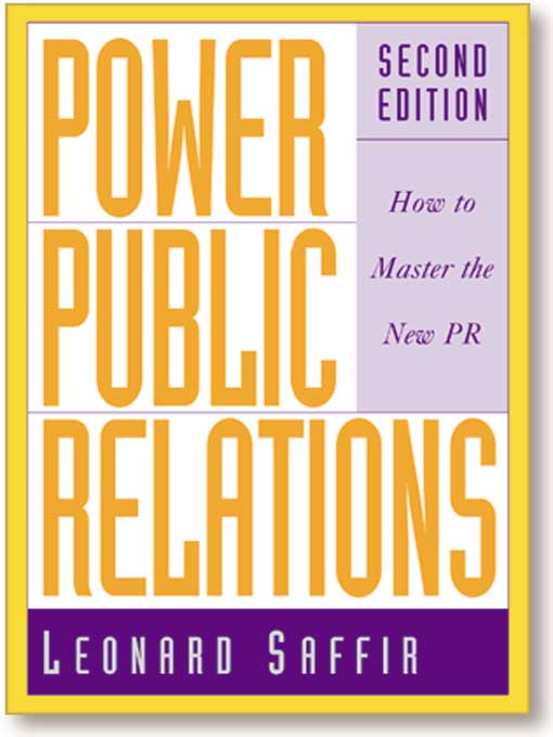 Title details for Power Public Relations, 2nd ed. by Leonard Saffir - Available